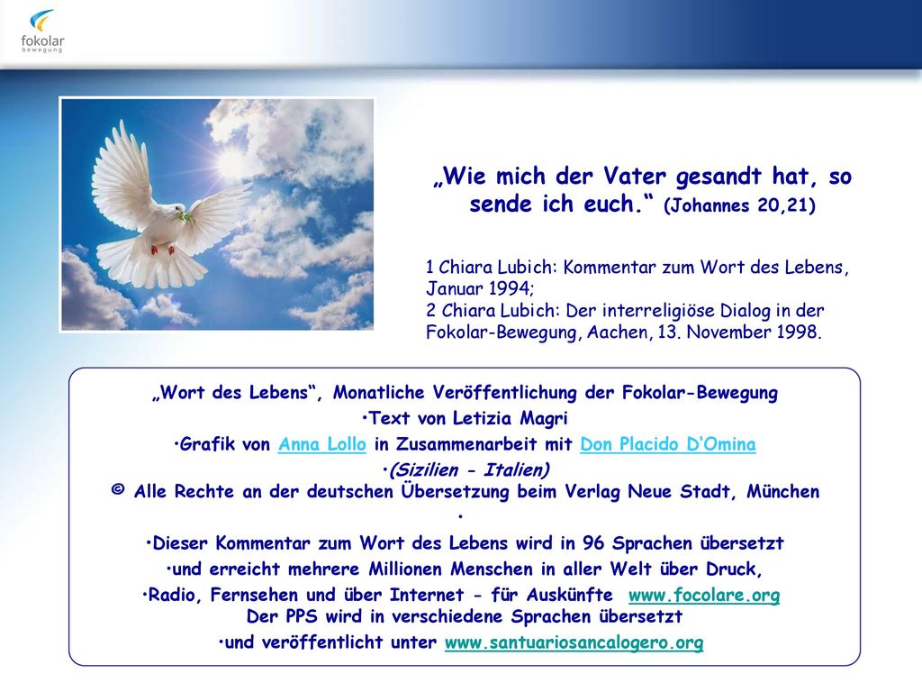 „Wie mich der Vater gesandt hat, so sende ich euch. (Johannes 20,21)