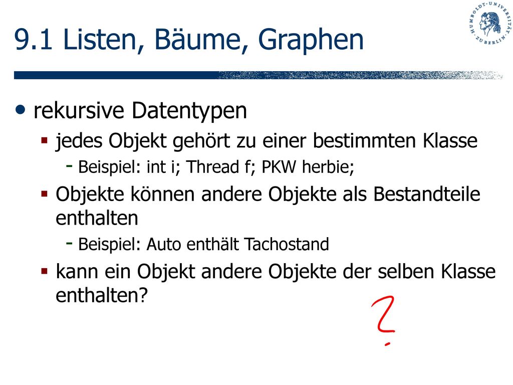 9.1 Listen, Bäume, Graphen rekursive Datentypen