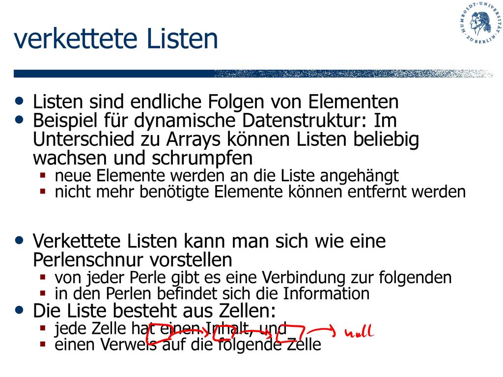 verkettete Listen Listen sind endliche Folgen von Elementen
