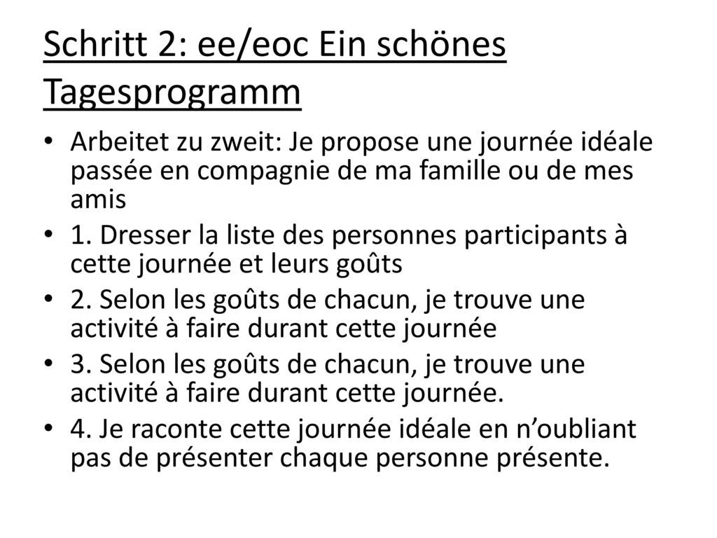 Schritt 2: ee/eoc Ein schönes Tagesprogramm