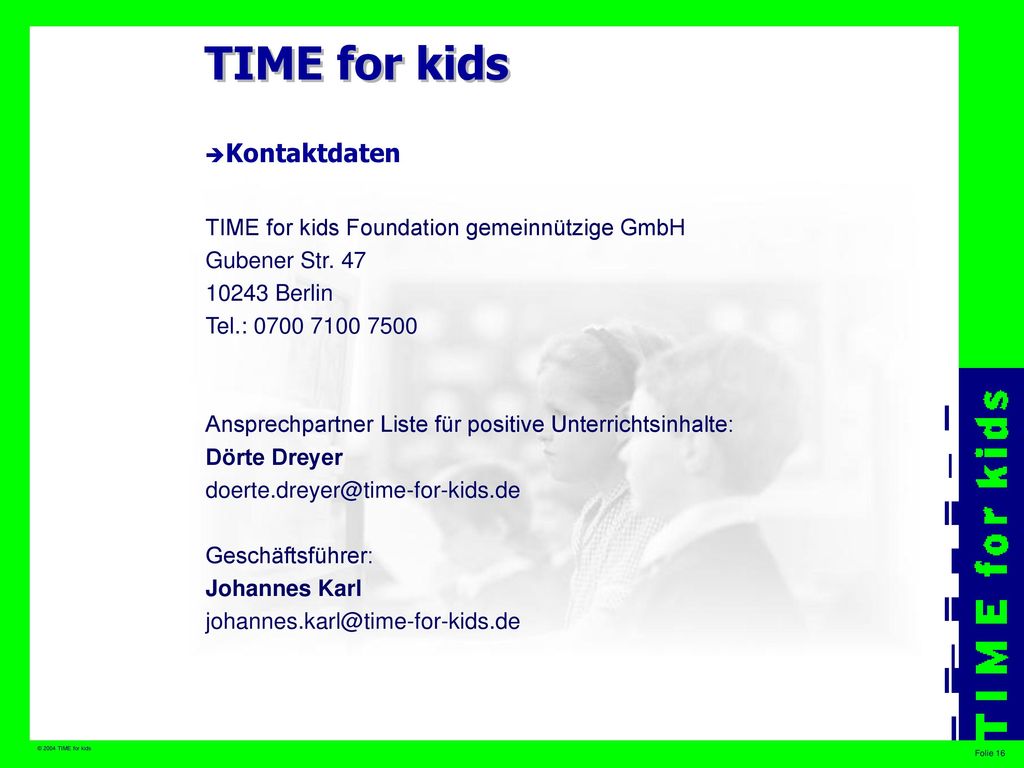 TIME for kids Kontaktdaten TIME for kids Foundation gemeinnützige GmbH