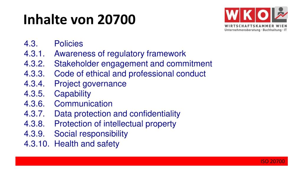 Inhalte von Policies Awareness of regulatory framework Stakeholder engagement and commitment.
