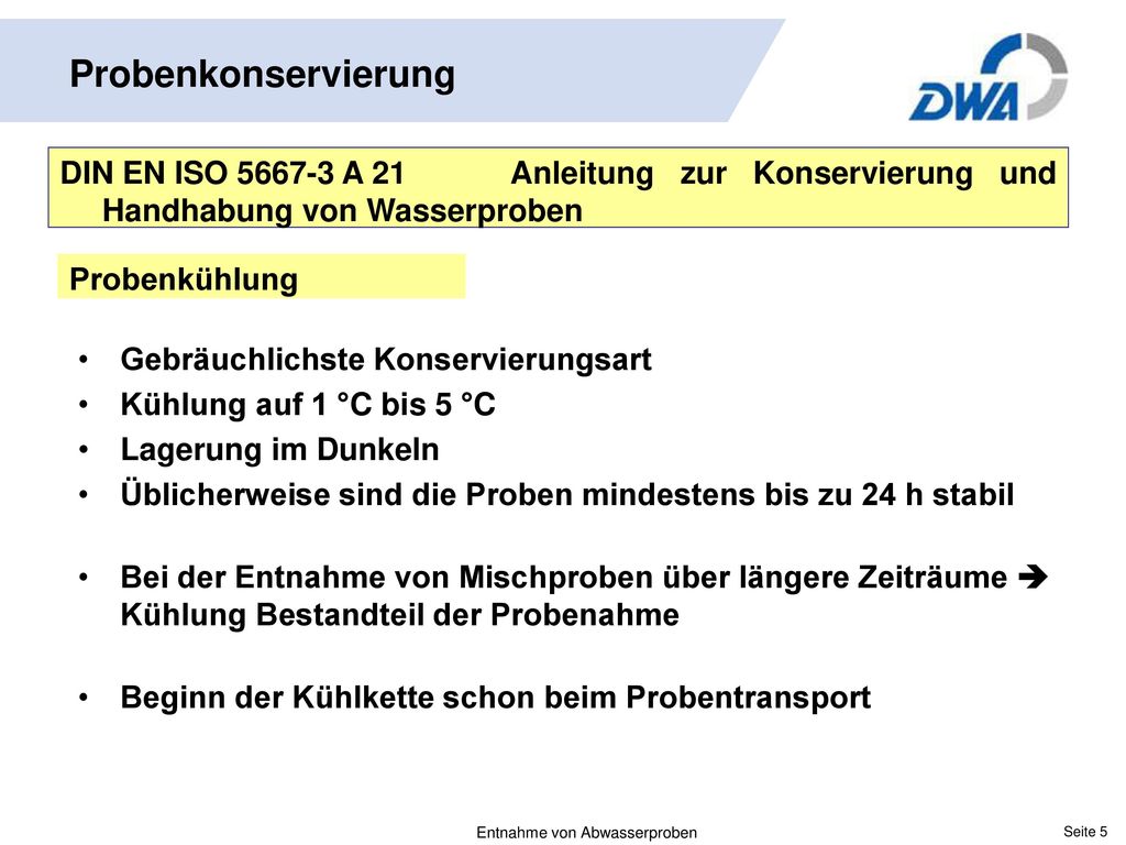 Probenkonservierung DIN EN ISO A 21 Anleitung zur Konservierung und Handhabung von Wasserproben.