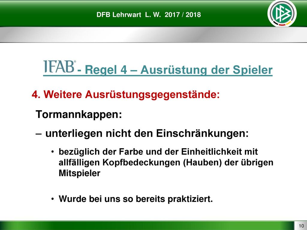 - Regel 4 – Ausrüstung der Spieler 4. Weitere Ausrüstungsgegenstände: