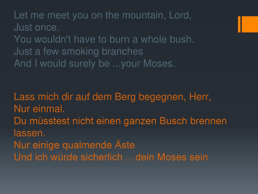 Let me meet you on the mountain, Lord, Just once