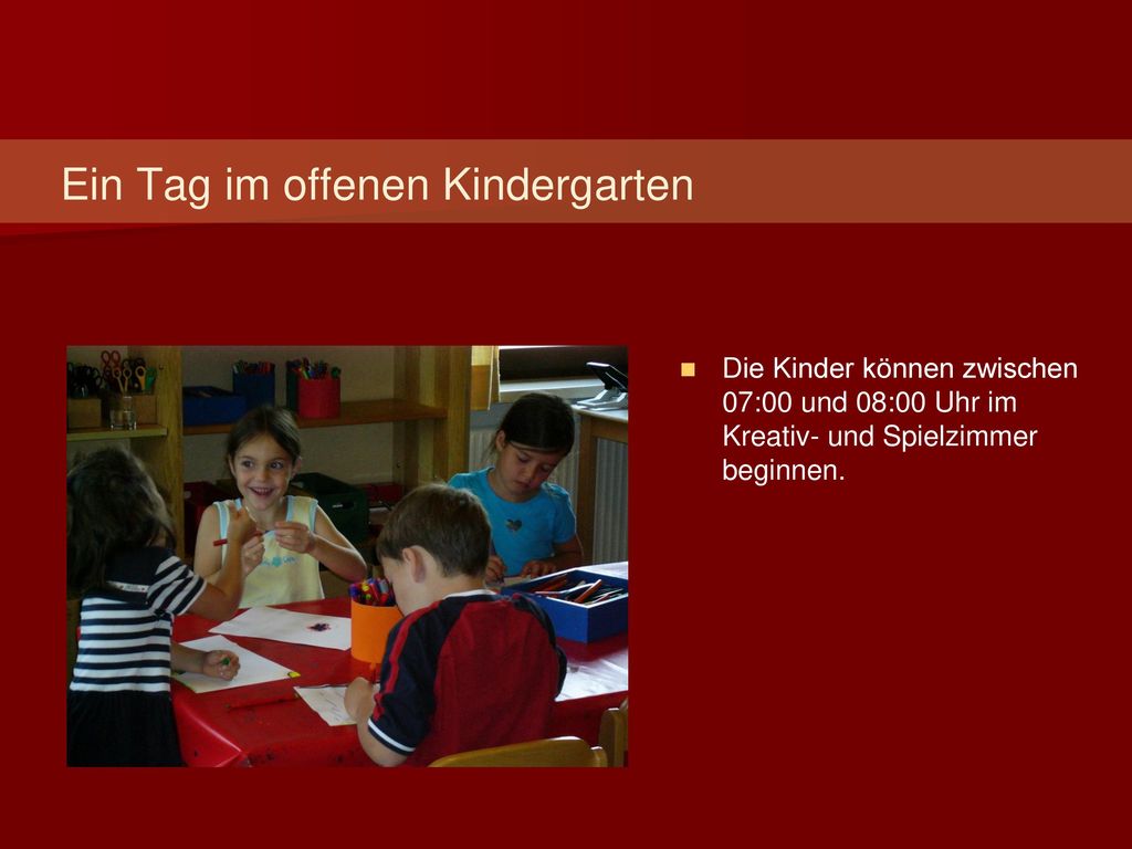 Ein Tag im offenen Kindergarten