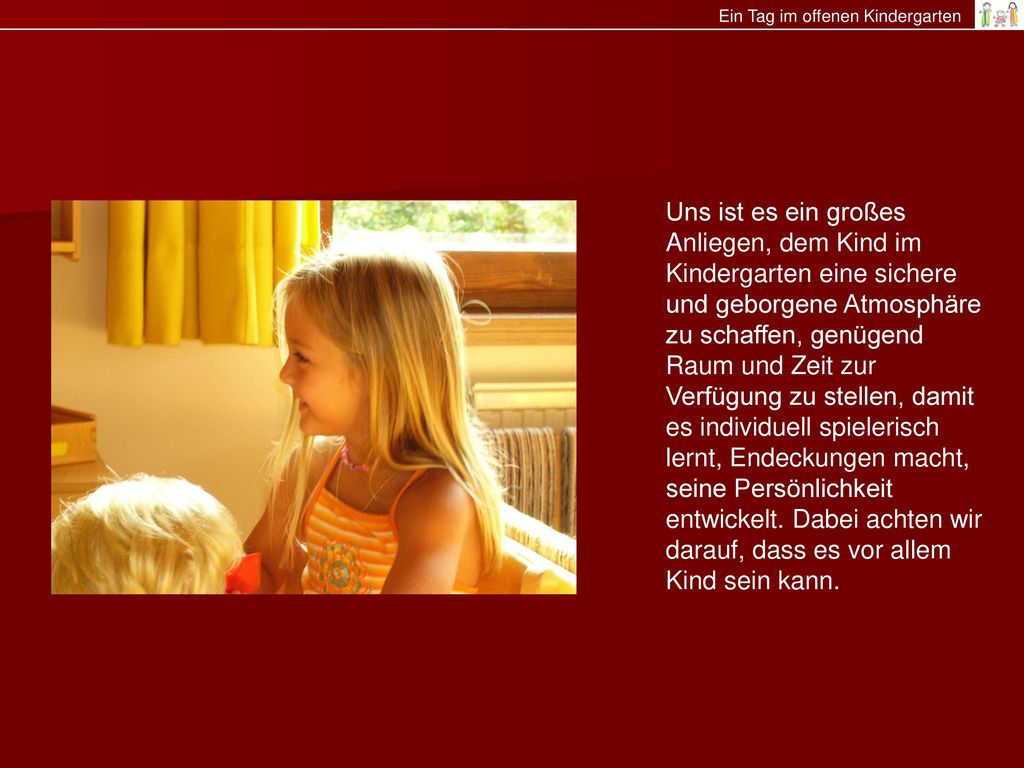 Ein Tag im offenen Kindergarten
