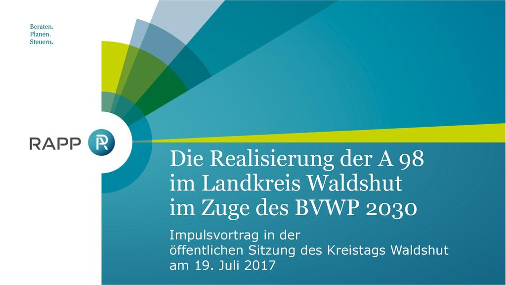 Die Realisierung der A 98 im Landkreis Waldshut im Zuge des BVWP 2030