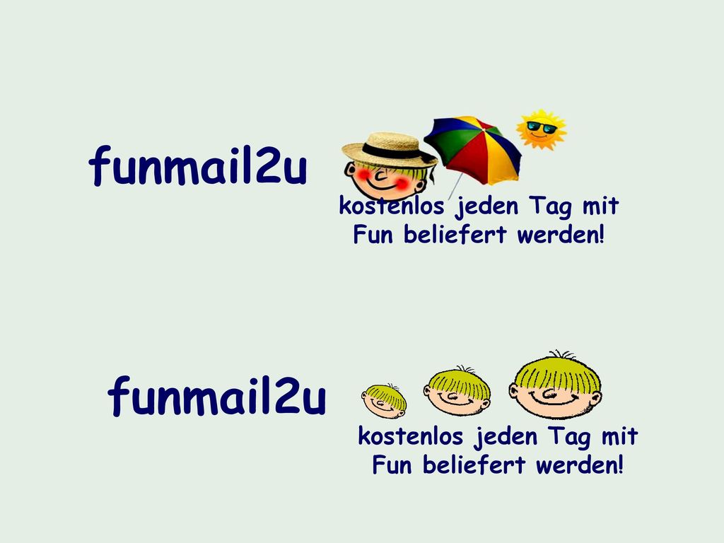 funmail2u funmail2u kostenlos jeden Tag mit Fun beliefert werden!