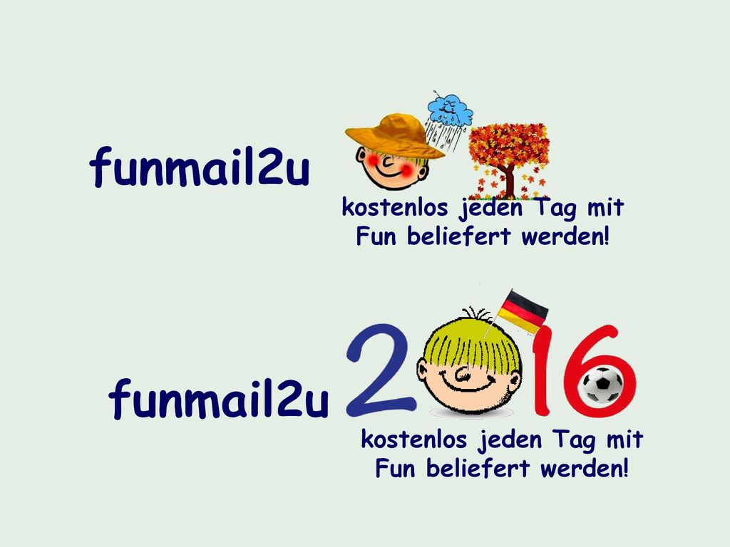 funmail2u funmail2u kostenlos jeden Tag mit Fun beliefert werden!