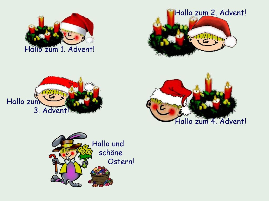 Hallo zum 2. Advent. Hallo zum 1. Advent. Hallo zum 3.