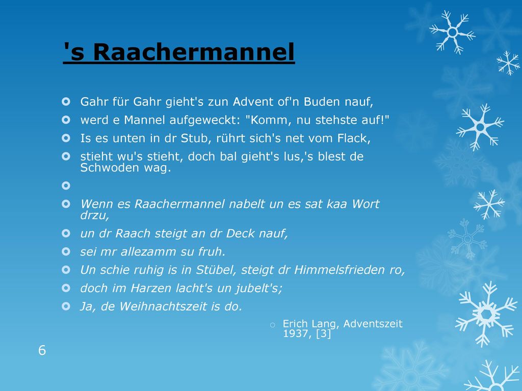 s Raachermannel Gahr für Gahr gieht s zun Advent of n Buden nauf,