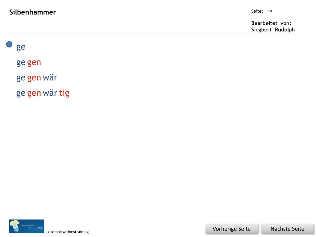 ge ge gen ge gen wär ge gen wär tig Silbenhammer Vorherige Seite