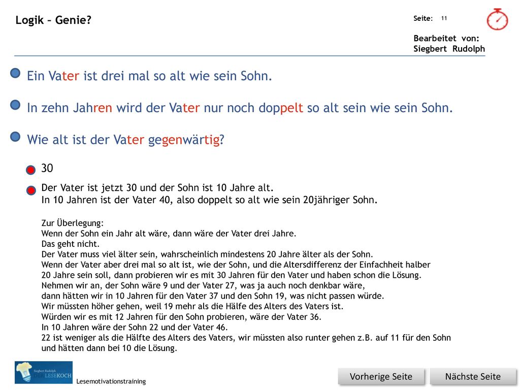 Ein Vater ist drei mal so alt wie sein Sohn.
