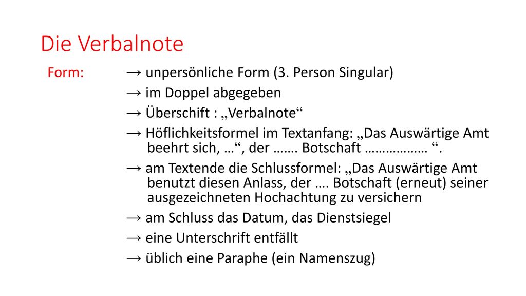 Die Verbalnote Form: → unpersönliche Form (3. Person Singular)