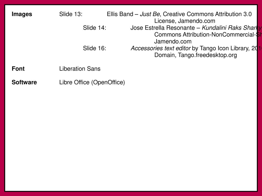 Images Slide 13: Ellis Band – Just Be, Creative Commons Attribution 3.0