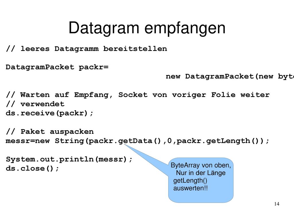 Datagram empfangen // leeres Datagramm bereitstellen