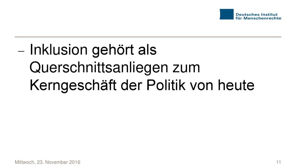 Inklusion gehört als Querschnittsanliegen zum Kerngeschäft der Politik von heute