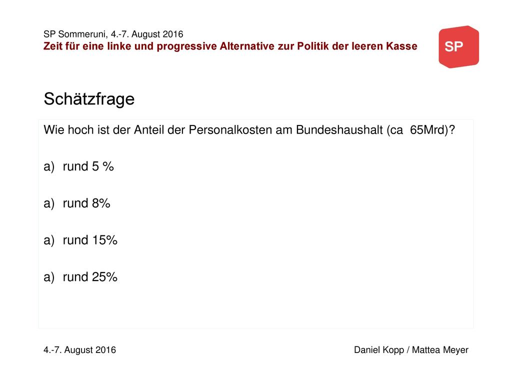 Schätzfrage rund 5 % rund 8% rund 15% rund 25%