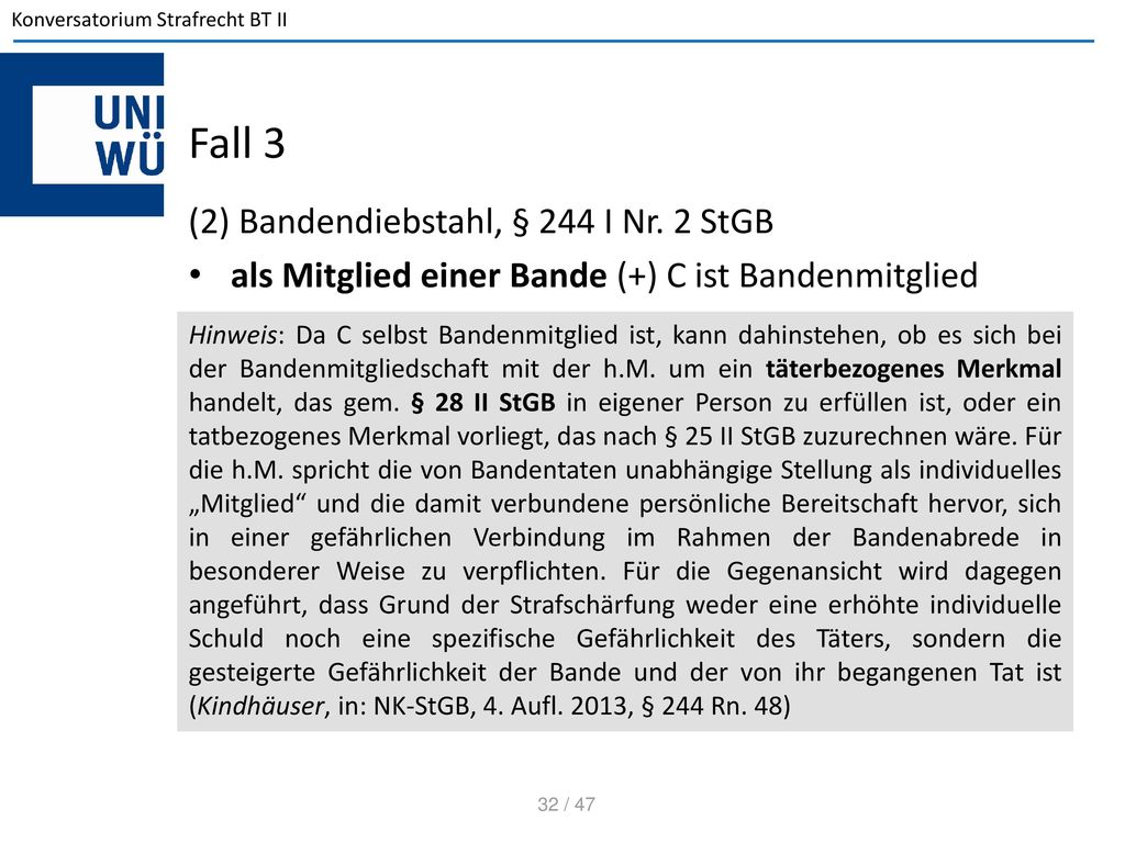 Fall 3 (2) Bandendiebstahl, § 244 I Nr. 2 StGB