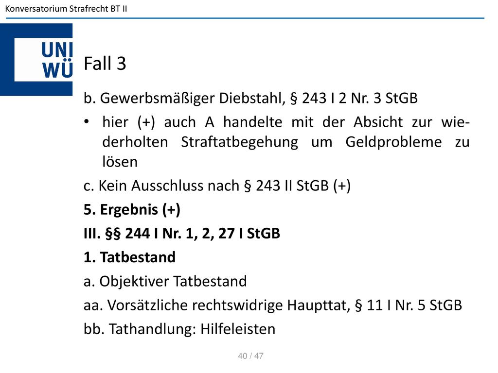 Fall 3 b. Gewerbsmäßiger Diebstahl, § 243 I 2 Nr. 3 StGB