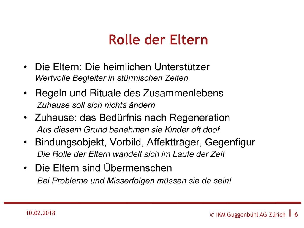 Aufgaben der Eltern Offenes Ohr, doch nicht mit Fragen löchern