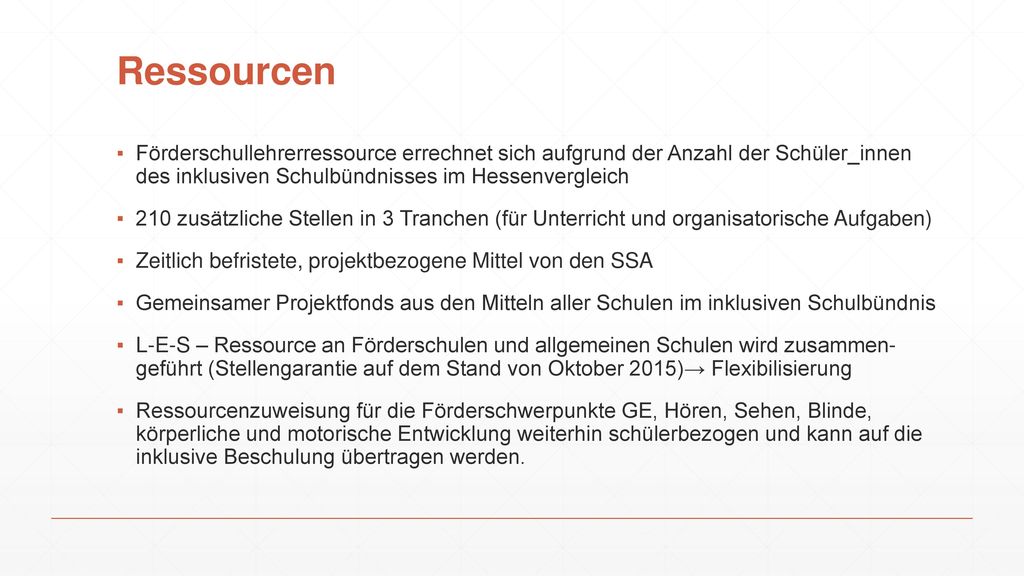 Ressourcen Förderschullehrerressource errechnet sich aufgrund der Anzahl der Schüler_innen des inklusiven Schulbündnisses im Hessenvergleich.
