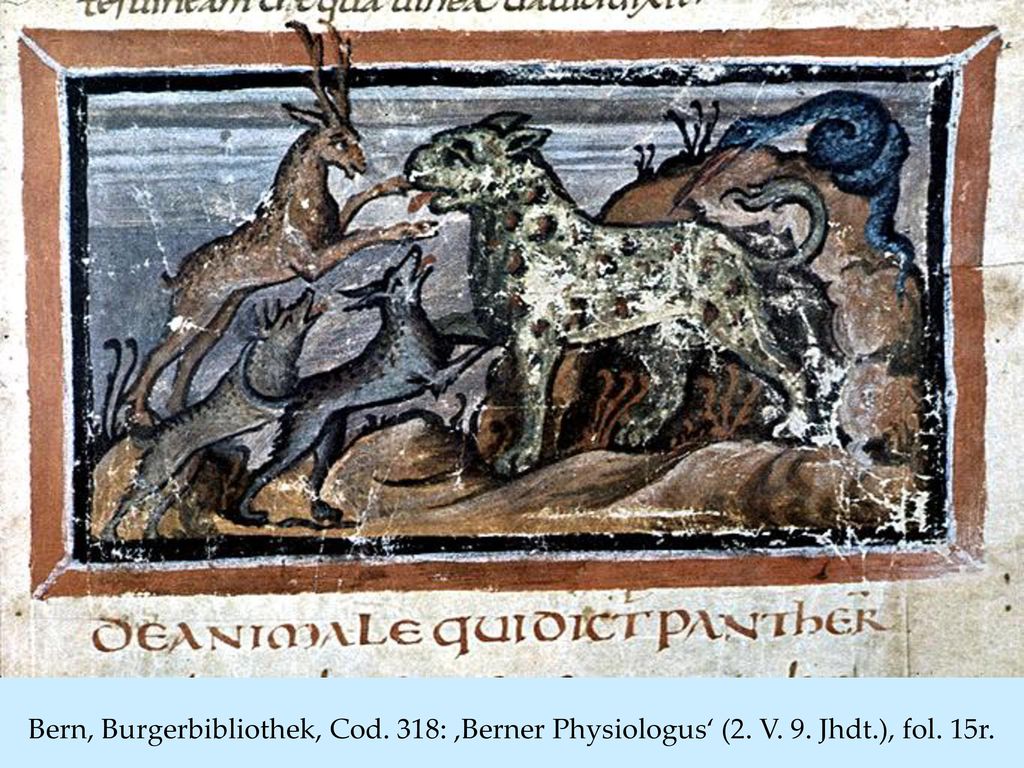 Bern, Burgerbibliothek, Cod. 318: ‚Berner Physiologus‘ (2. V. 9. Jhdt