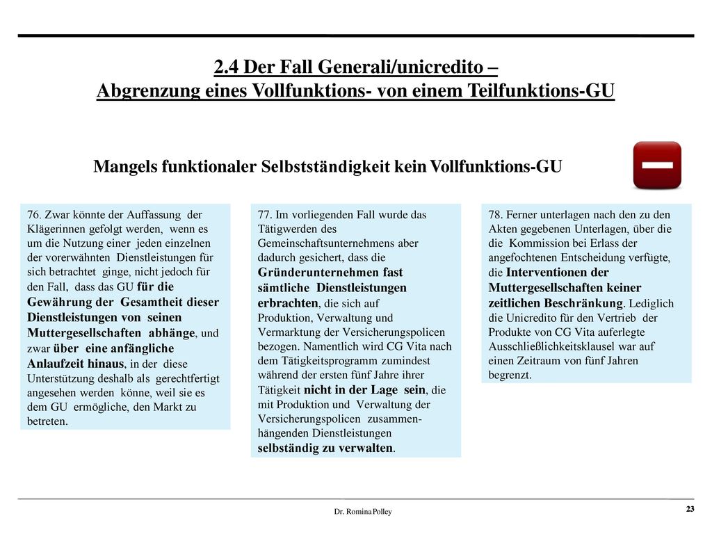 2.4 Der Fall Generali/unicredito – Abgrenzung eines Vollfunktions- von einem Teilfunktions-GU