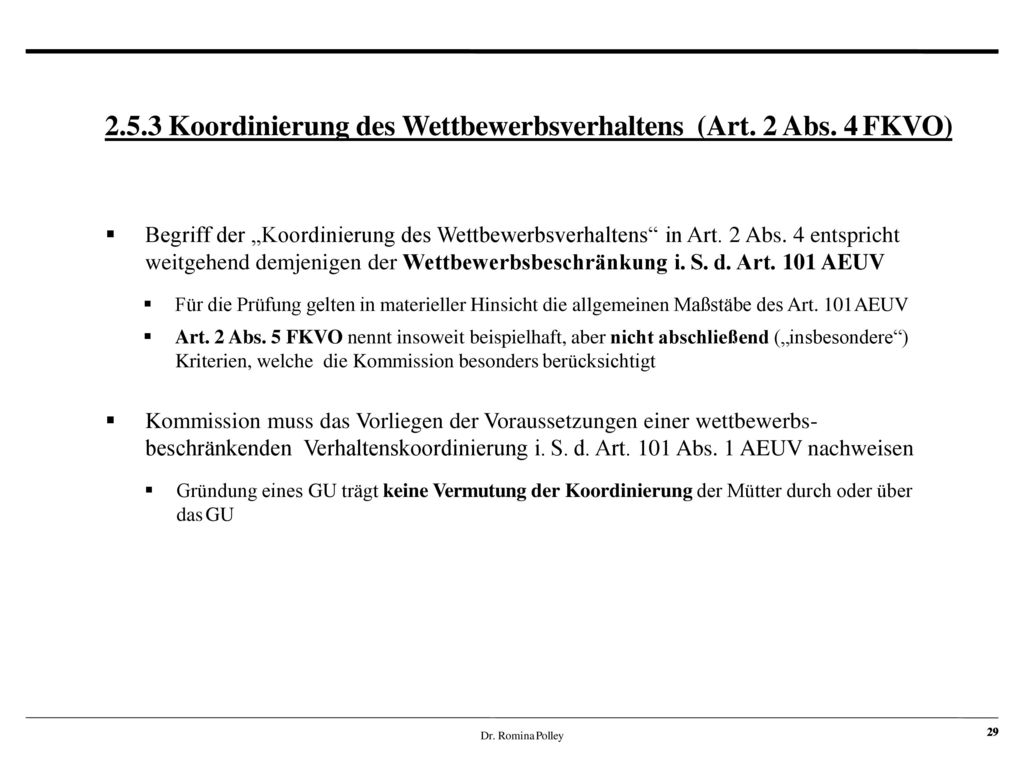2.5.3 Koordinierung des Wettbewerbsverhaltens (Art. 2 Abs. 4 FKVO)
