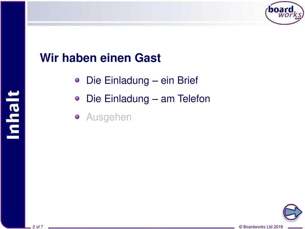 Inhalt Wir haben einen Gast Die Einladung – ein Brief