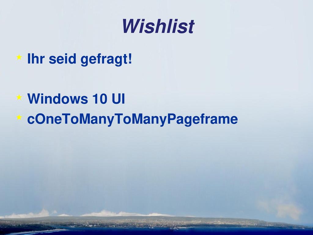 Wishlist Ihr seid gefragt! Windows 10 UI cOneToManyToManyPageframe