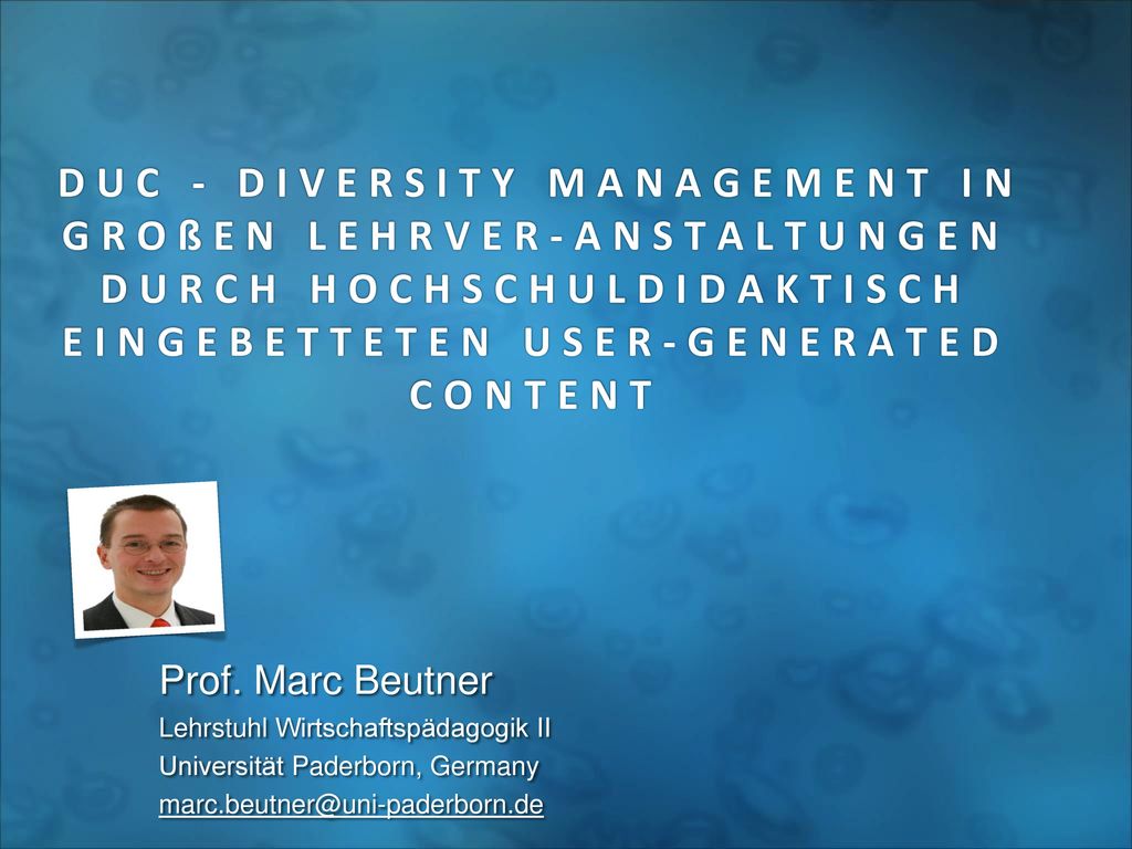 DUC - Diversity Management in großen Lehrver-anstaltungen durch hochschuldidaktisch eingebetteten User-Generated Content