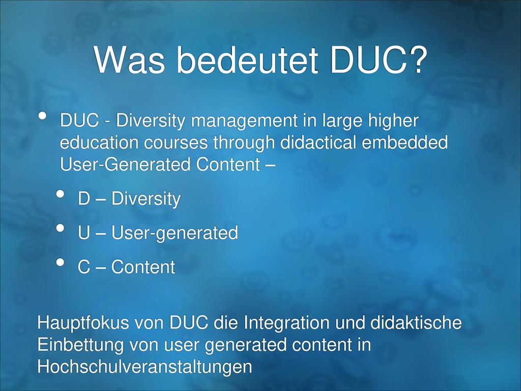 Was bedeutet DUC DUC - Diversity management in large higher education courses through didactical embedded User-Generated Content –