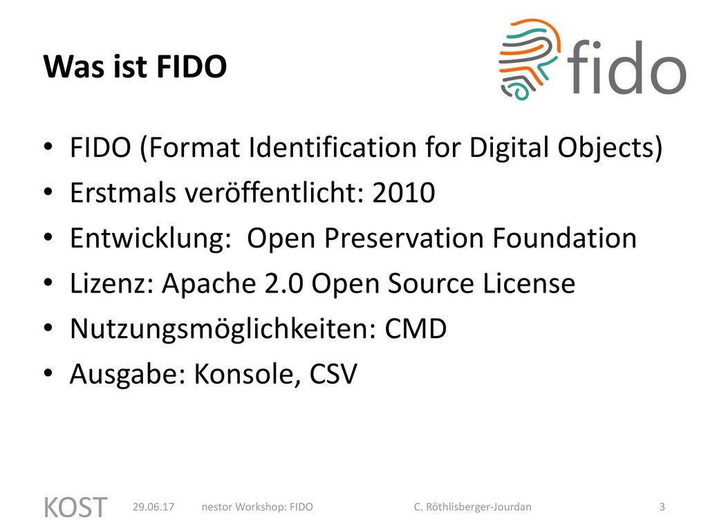Was ist FIDO FIDO (Format Identification for Digital Objects)