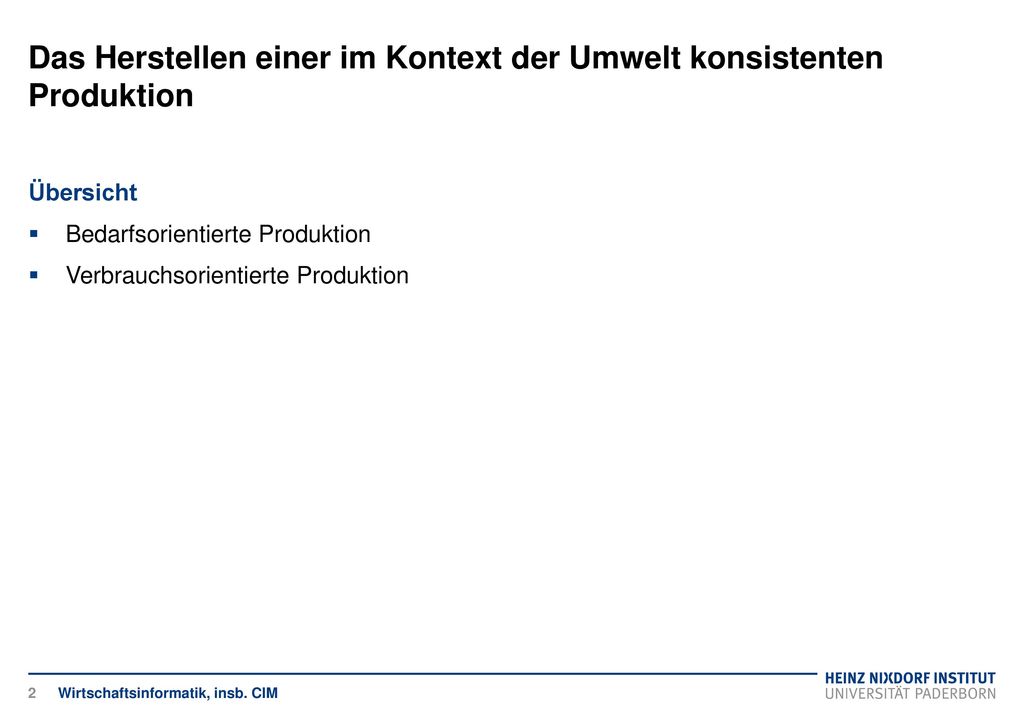 Das Herstellen einer im Kontext der Umwelt konsistenten Produktion