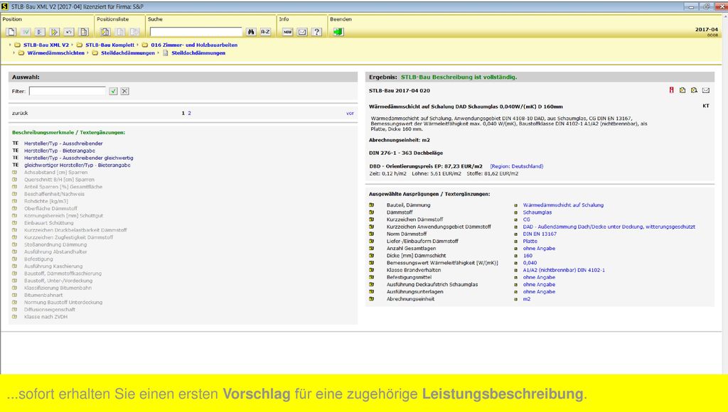 ...sofort erhalten Sie einen ersten Vorschlag für eine zugehörige Leistungsbeschreibung.
