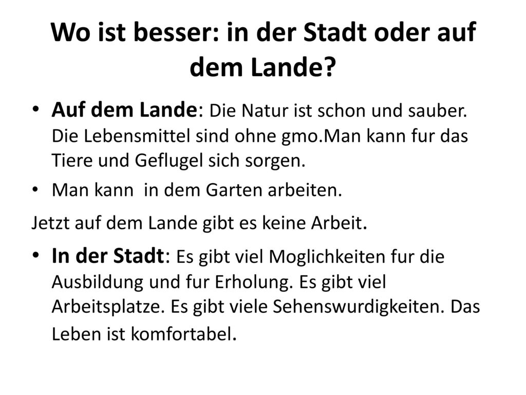 Wo ist besser: in der Stadt oder auf dem Lande