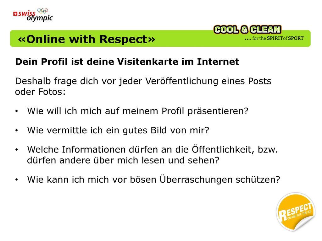 «Online with Respect» Dein Profil ist deine Visitenkarte im Internet