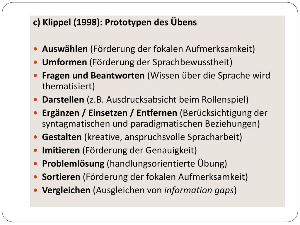 c) Klippel (1998): Prototypen des Übens