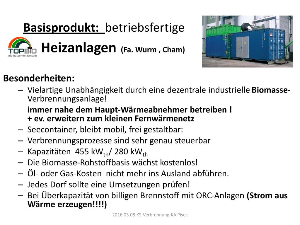 Basisprodukt: betriebsfertige - Heizanlagen (Fa. Wurm , Cham)