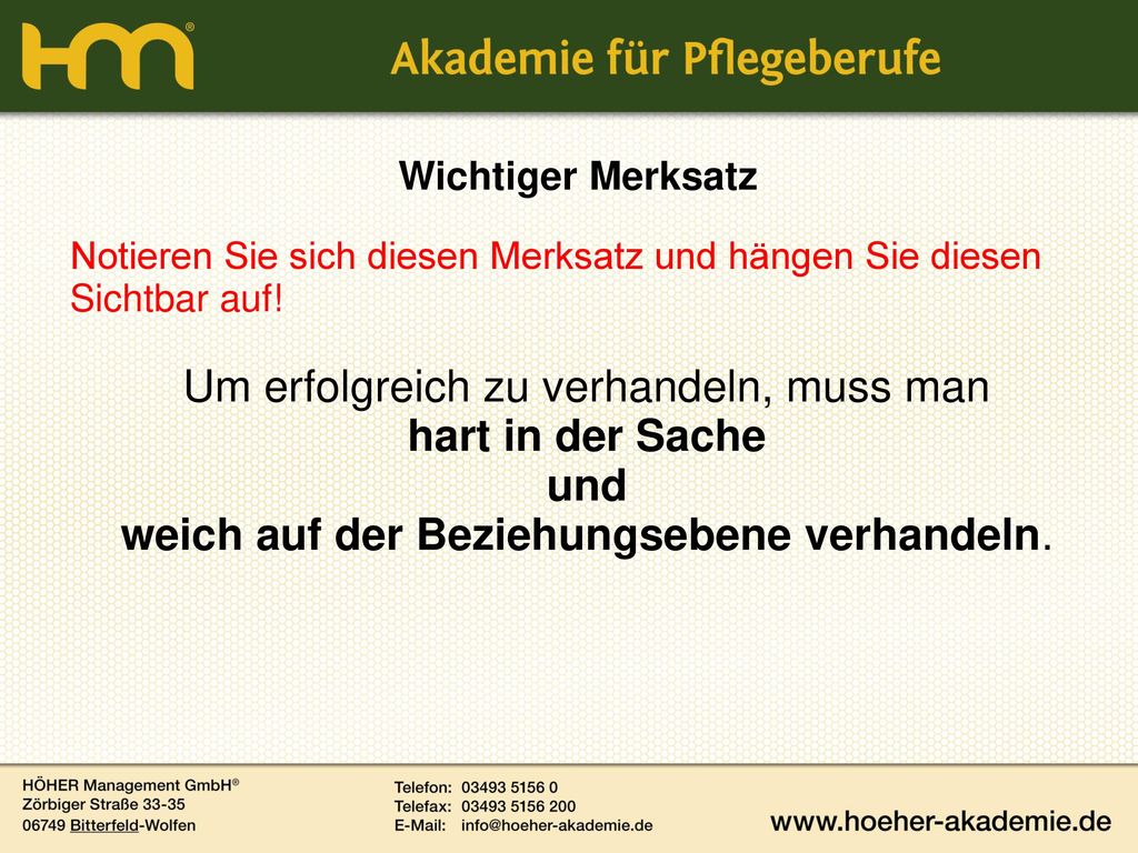 Um erfolgreich zu verhandeln, muss man hart in der Sache und