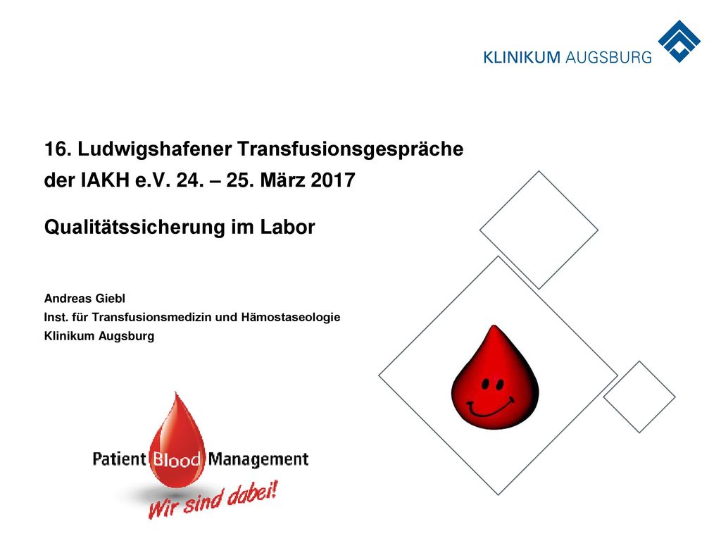 16. Ludwigshafener Transfusionsgespräche der IAKH e. V. 24. – 25