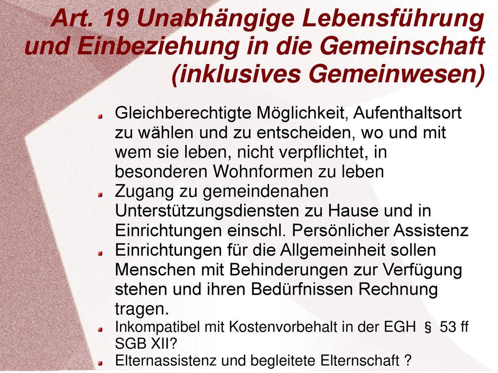 Art. 19 Unabhängige Lebensführung und Einbeziehung in die Gemeinschaft (inklusives Gemeinwesen)