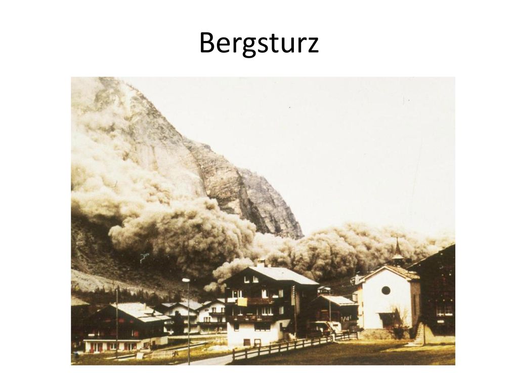 Bergsturz Die nötigen Informationen können den Lückentexten entnommen werden.