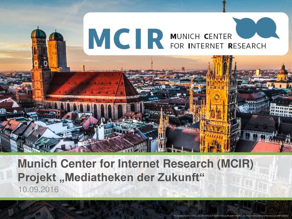 Munich Center for Internet Research (MCIR) Projekt „Mediatheken der Zukunft