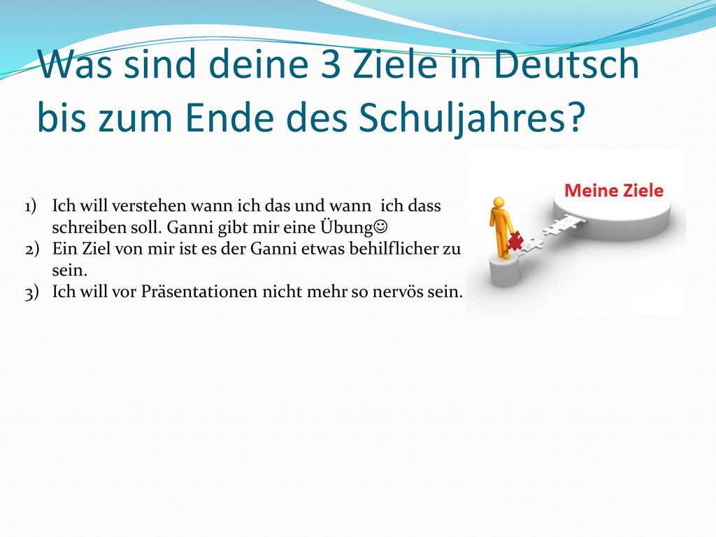 Was sind deine 3 Ziele in Deutsch bis zum Ende des Schuljahres