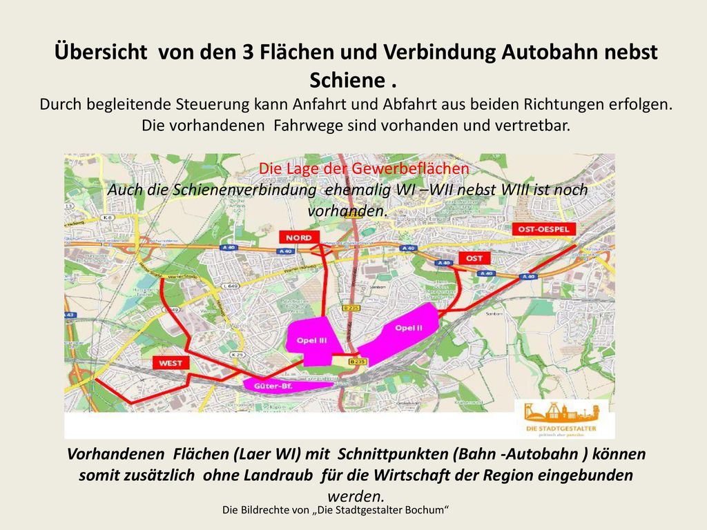 Übersicht von den 3 Flächen und Verbindung Autobahn nebst Schiene .