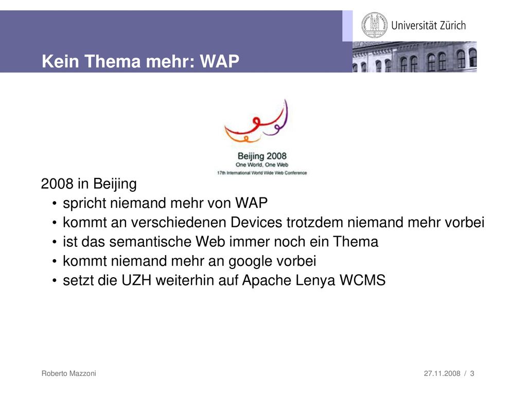 Kein Thema mehr: WAP 2008 in Beijing spricht niemand mehr von WAP