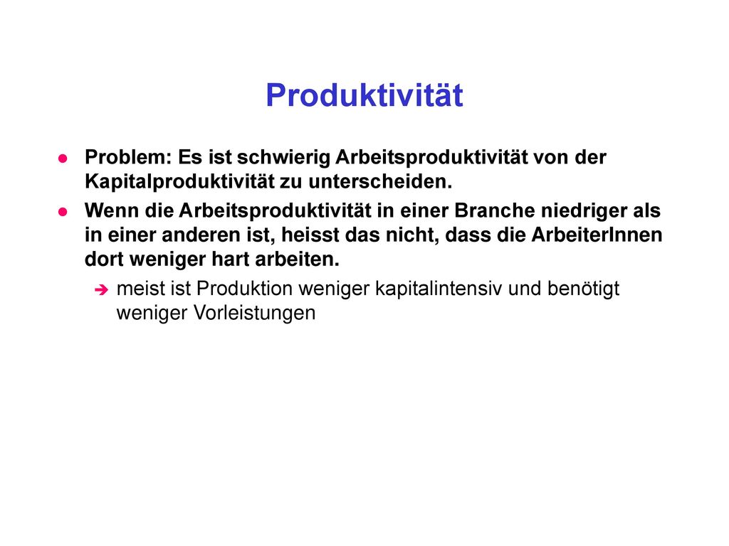 Produktivität Problem: Es ist schwierig Arbeitsproduktivität von der Kapitalproduktivität zu unterscheiden.